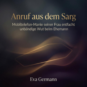 Anruf aus dem Sarg