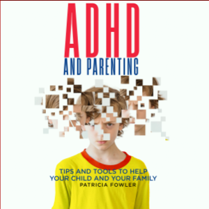 ADHD and Parenting
