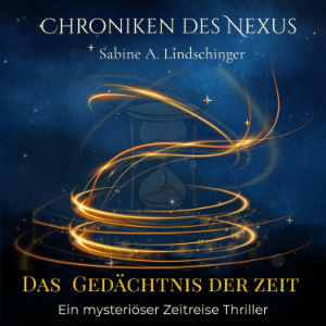 Chroniken des Nexus - Das Gedächtnis der Zeit
