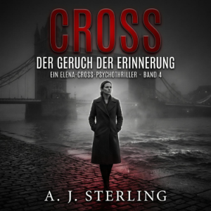 CROSS – Der Geruch der Erinnerung