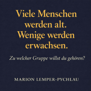 Viele Menschen werden alt. Nur wenige werden erwachsen-logo