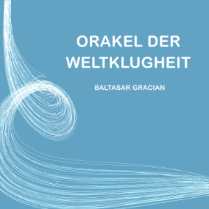 Orakel der Weltklugheit