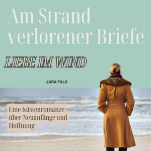 Am Strand verlorener Briefe – Liebe im Wind