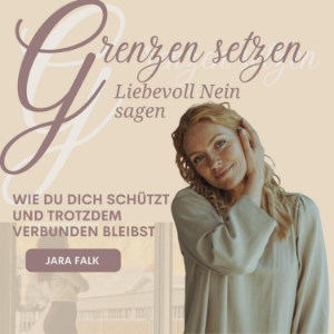 Grenzen setzen – Liebevoll Nein sagen