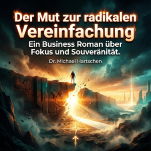 Der Mut zur radikalen Vereinfachung
