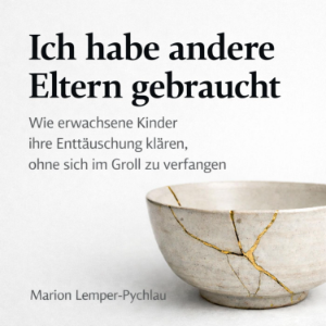 Ich habe andere Eltern gebraucht