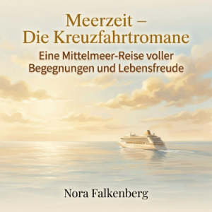 Meerzeit – Die Kreuzfahrtromane