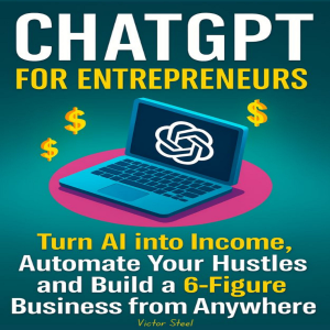 ChatGPT for Entrepreneurs