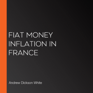 Fiat Money Inflation In France