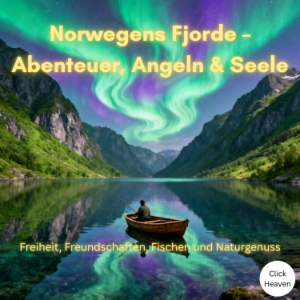 Norwegens Fjorde – Abenteuer, Angeln & Seele