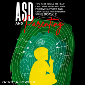 ASD and Parenting