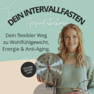 Dein Intervallfasten - Gesund abnehmen
