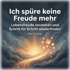 Ich spüre keine Freude mehr