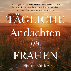 Tägliche Andachten für Frauen