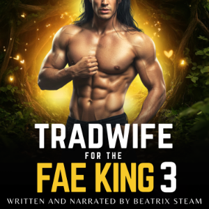 Tradwife for the Fae King 3