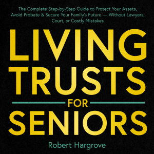 Living Trusts for Seniors