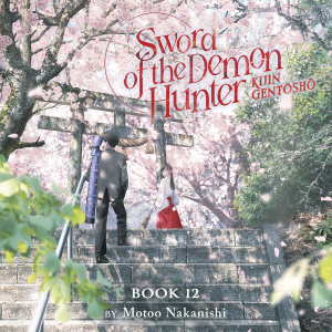 Sword of the Demon Hunter: Kijin Gentosho (Light Novel) Vol. 12