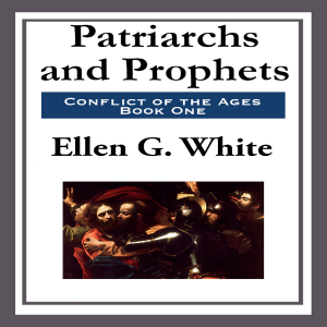 The Story of Patriarchs and Prophets
