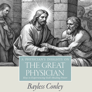A Physician's Insights on the Great Physician
