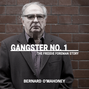 Gangster No.1 - The Freddie Foreman Story