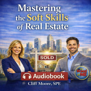 Mastering the Soft Skills of Real Estate