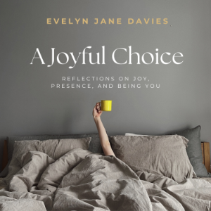 A Joyful Choice