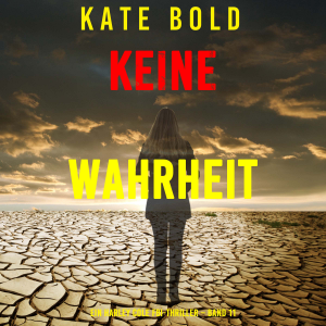 Keine Wahrheit (Ein Harley Cole FBI-Thriller – Band 11)-logo