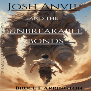 Josh Anvil and the Unbreakable Bonds