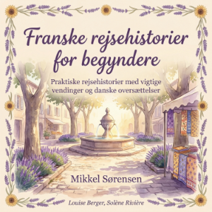 Franske rejsehistorier for begyndere
