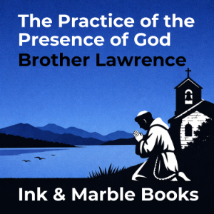 The Practice of the Presence of God