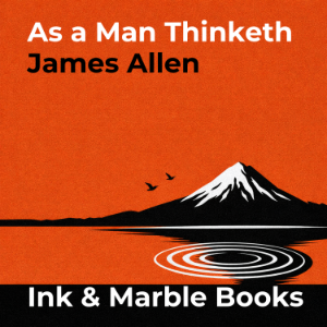 As a Man Thinketh