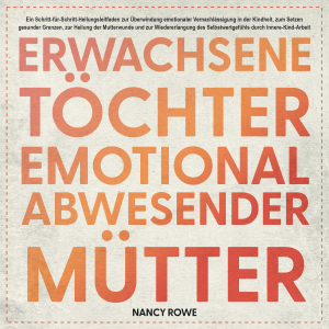 Erwachsene Töchter emotional abwesender Mütter-logo