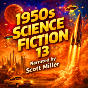 1950s Science Fiction 13 - 27 Science Fiction Short Stories From the 1950s