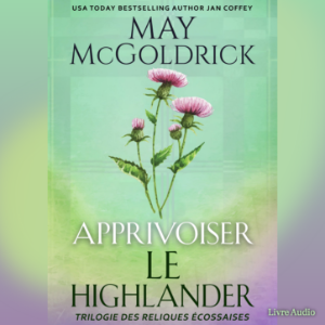 Apprivoiser le Highlander