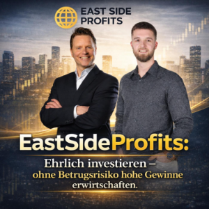 EastSideProfits: Ehrlich investieren