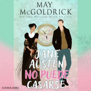 Jane Austen No Puede Casarse
