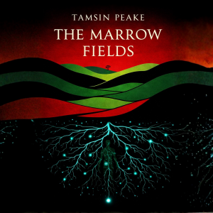 The Marrow Fields