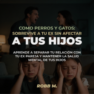Como perros y gatos: Sobrevive a tu ex sin afectar a tus hijos