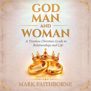 GOD, MAN, and WOMAN