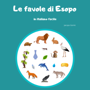 Le favole di Esopo in Italiano Facile