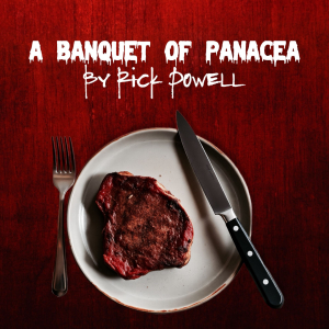 A Banquet of Panacea