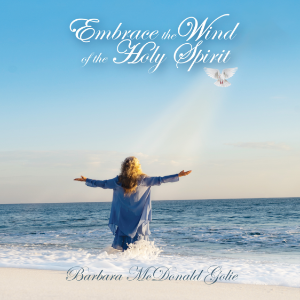 Embrace the Wind of the Holy Spirit