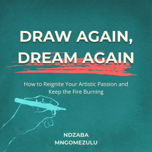 Draw Again, Dream Again