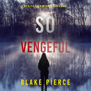 So Vengeful (A Faith Bold FBI Suspense Thriller—Book Twenty-Five)-logo