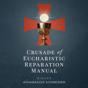 Crusade of Eucharistic Reparation Manual