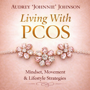 Living With PCOS