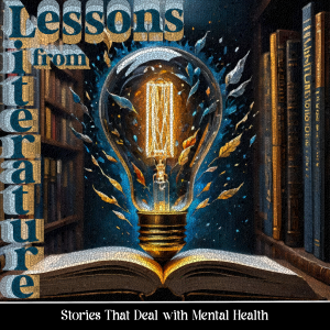 Lessons from Literature - Short Stories That Deal with Mental Health