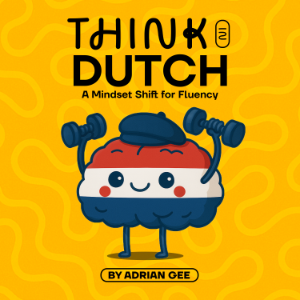 Think in Dutch