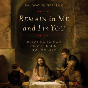 Remain in Me and I in You
