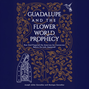 Guadalupe and the Flower World Prophecy-logo